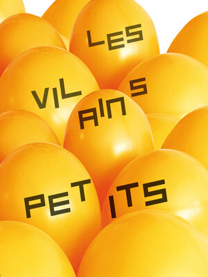 cover image of Les Vilains Petits